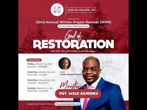 PST. Wale Akinsiku @JHDC 2021 Virtual Winter Prayer Retreat 01-30-2021