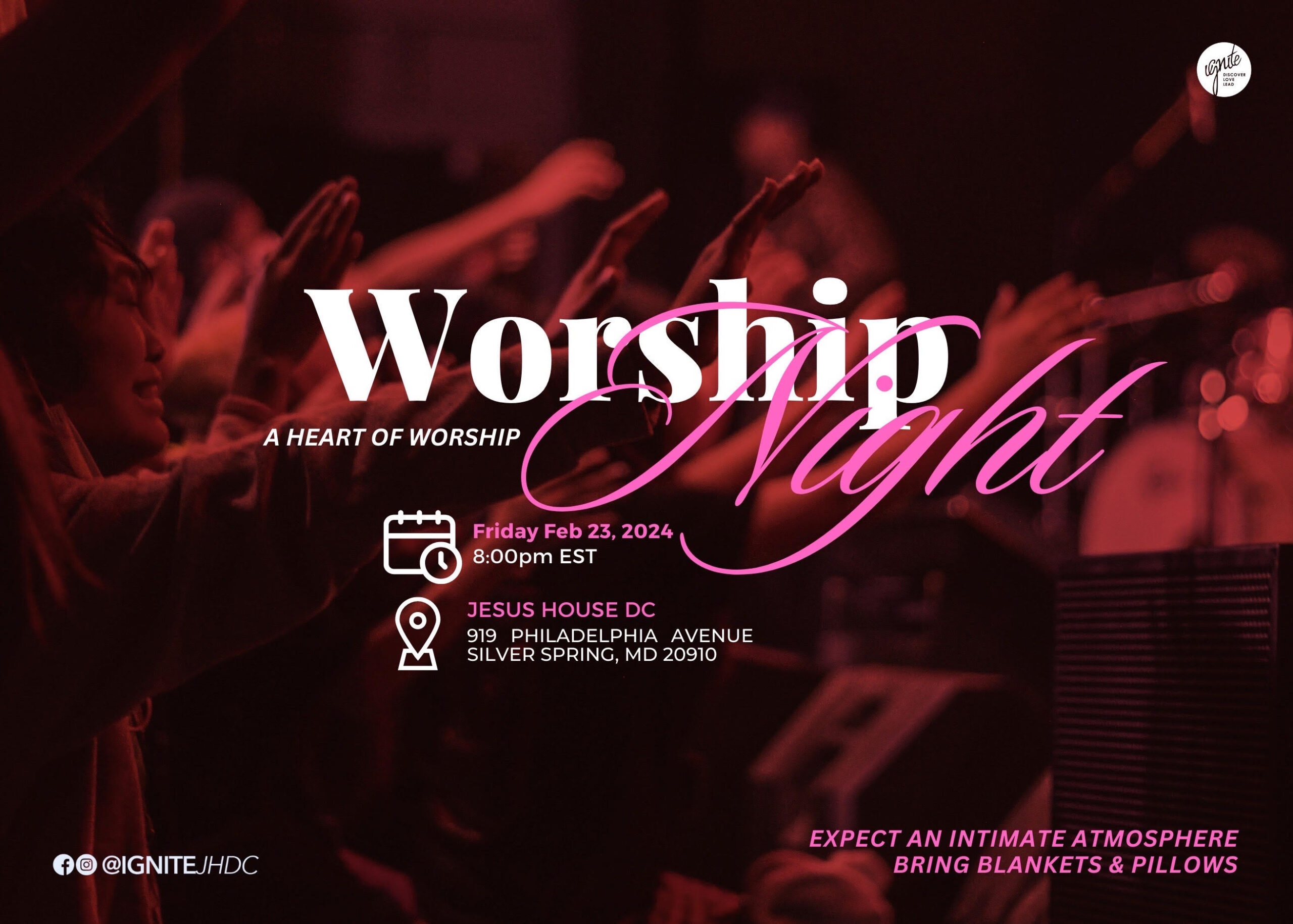 Ignite Worship Night Jesus House DC